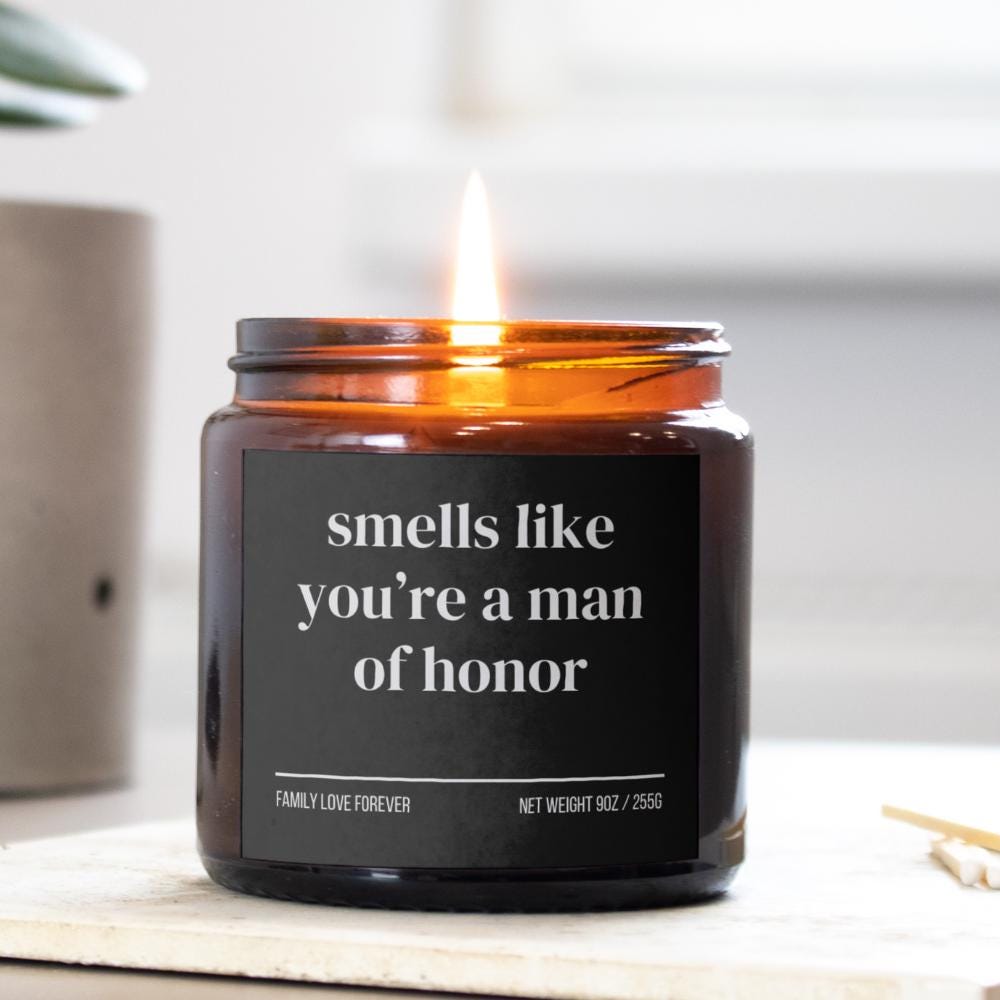 Smells Like You’re a Man of Honor Candle — Funny Wedding Proposal Gift for Man of Honor, Hand-Poured Soy Wax