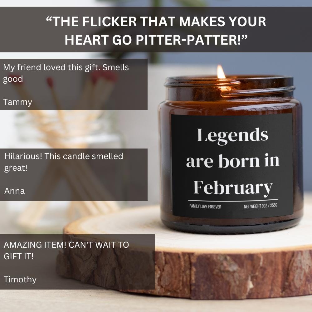 Legends are Born in February Scented Candle Birthday Gift for February Handmade February Birthday Present