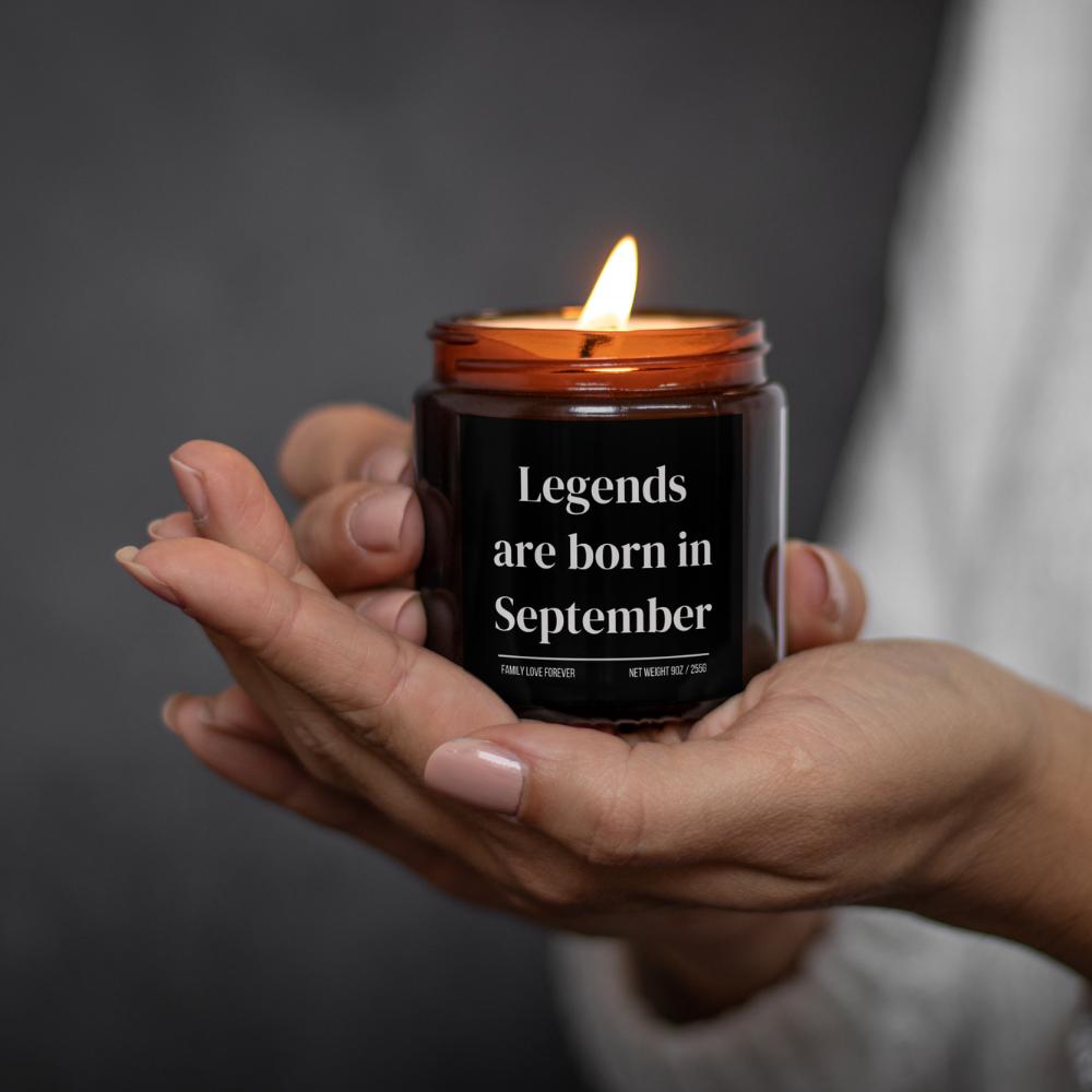 Legends are Born in September Scented Candle Birthday Gift for September Handmade September Birthday Present