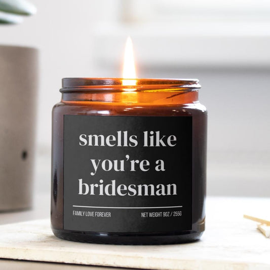 Bridesman Proposal Gift Favor, Smells Like You're a Bridesman Candle, Bridesman Gifts, Wedding Party Gifts, Wedding Party Favors