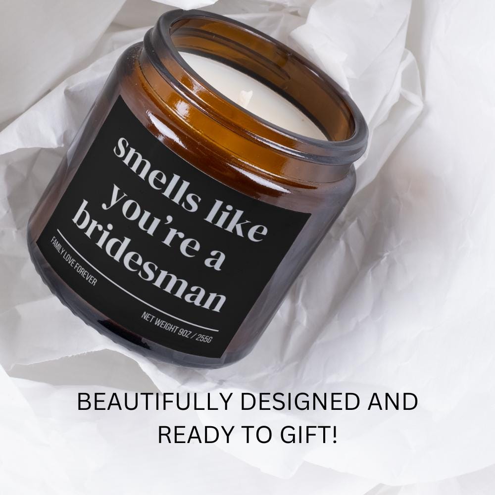 Bridesman Proposal Gift Favor, Smells Like You're a Bridesman Candle, Bridesman Gifts, Wedding Party Gifts, Wedding Party Favors
