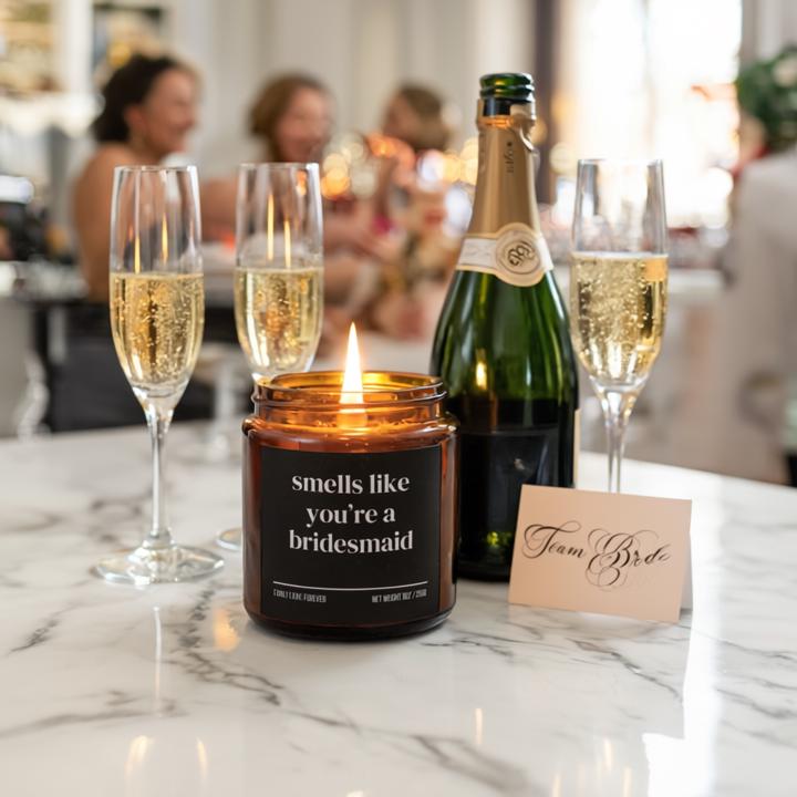 Smells Like You’re a Bridesmaid — Funny Bridesmaid Proposal Candle (Hand-Poured Soy Wax Gift)