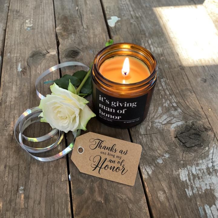 It’s Giving Man of Honor Candle • Will You Be My Man of Honor Proposal Candle • Groomsmen Gift • Hand-Poured Soy Wax Candle