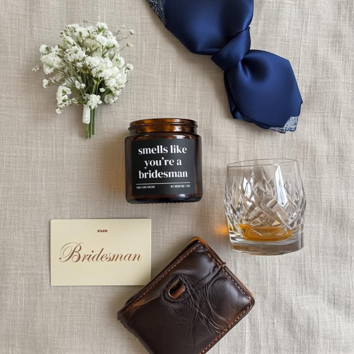 Smells Like You're a Bridesman Candle — Funny Bridesman Proposal Gift, Hand-Poured Soy Wax