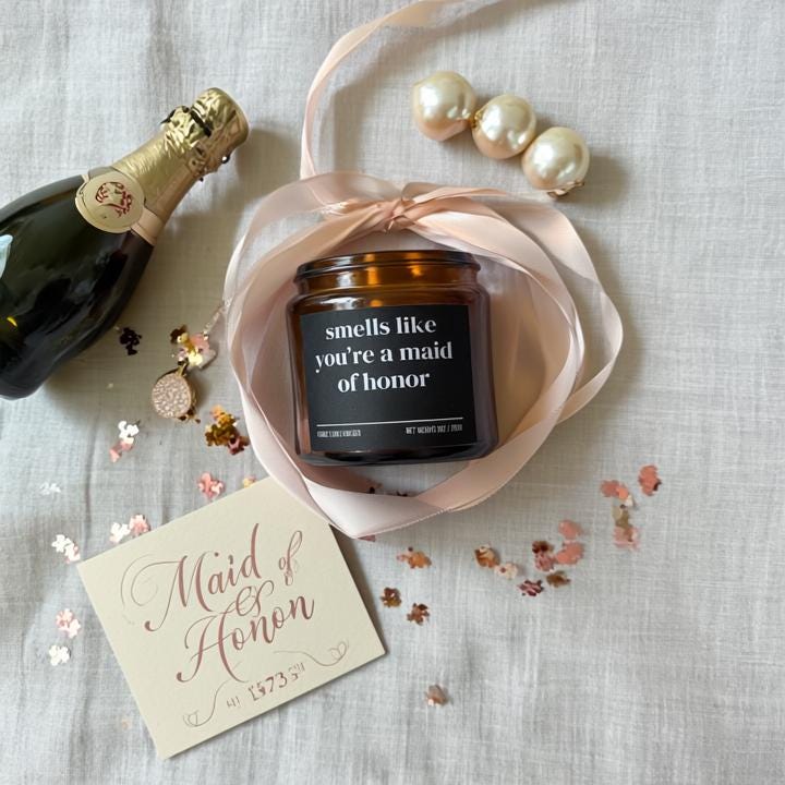 Smells Like You’re the Maid of Honor — Funny Maid of Honor Proposal Candle (Soy Wax, Hand-Poured)