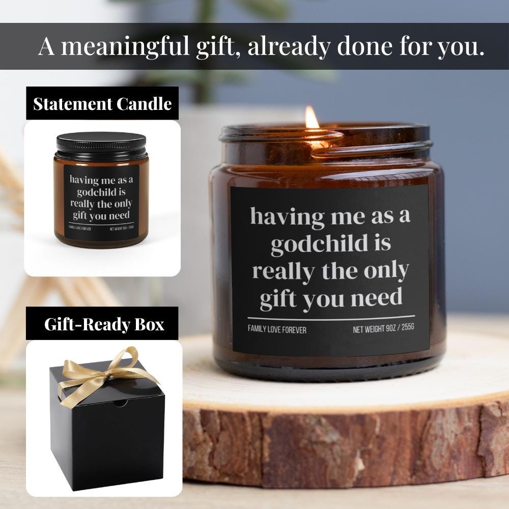 Having Me As A Godchild is Really the Only Gift You Need Candle • Gift-Ready for Godmother and Godfather • Hand-Poured Soy Wax
