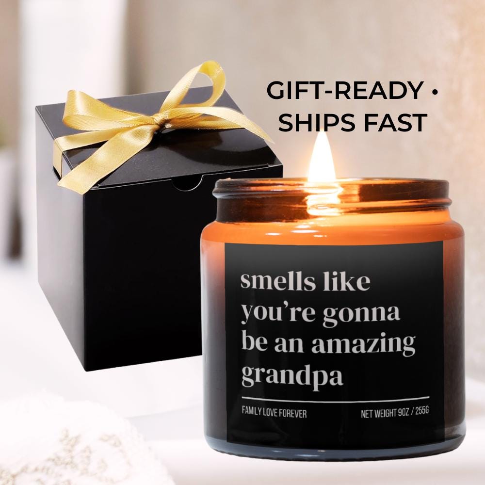 Smells Like You’re Gonna Be an Amazing Grandpa Candle • Pregnancy Announcement Gift • Gift-Ready Baby Reveal for Dad • Hand-Poured Soy Wax