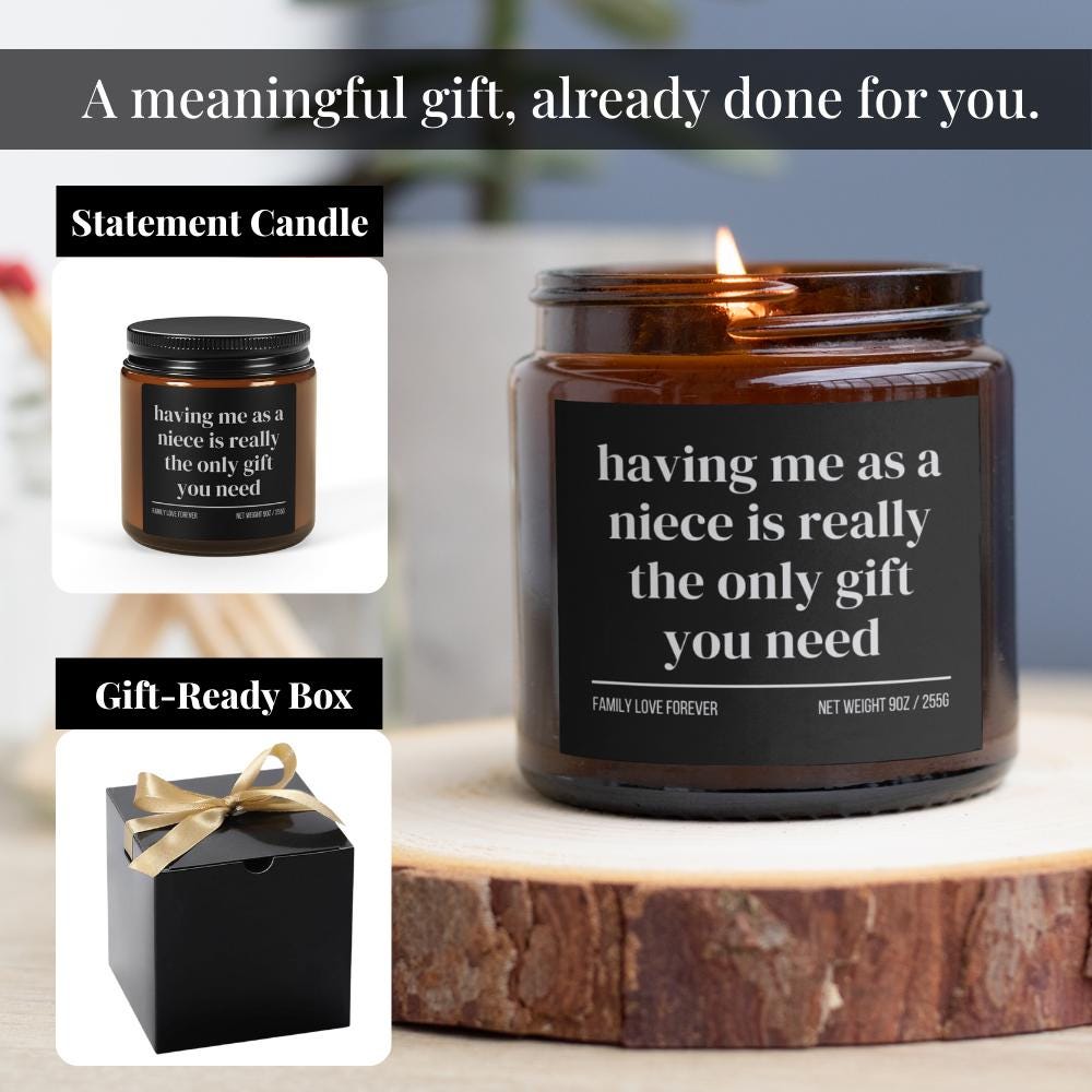 Having Me As A Niece is Really the Only Gift You Need Candle • Gift-Ready for Aunt and Uncle • Hand-Poured Soy Wax