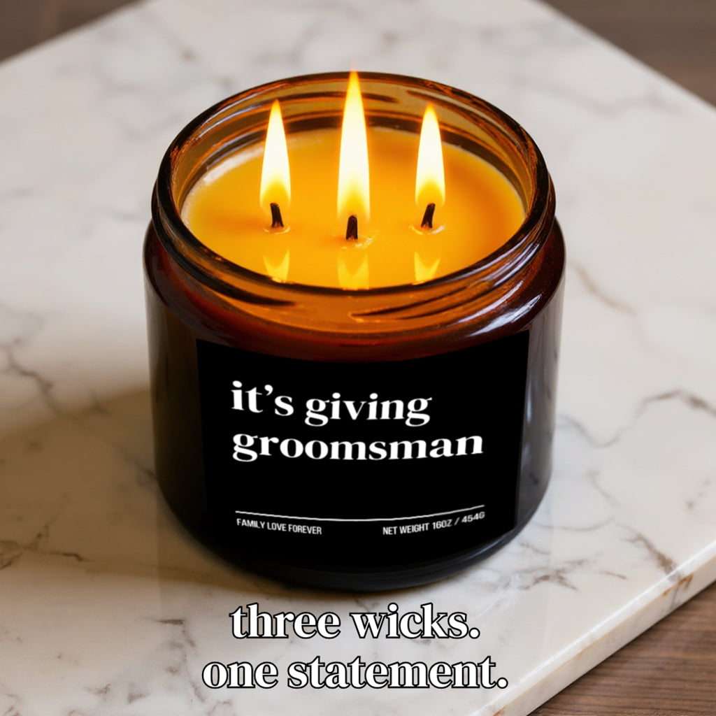 The "It's Giving Groomsman" Candle — The Perfect Gift for Your Groomsman