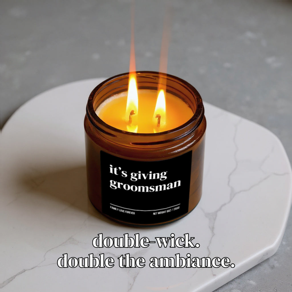 The "It's Giving Groomsman" Candle — The Perfect Gift for Your Groomsman