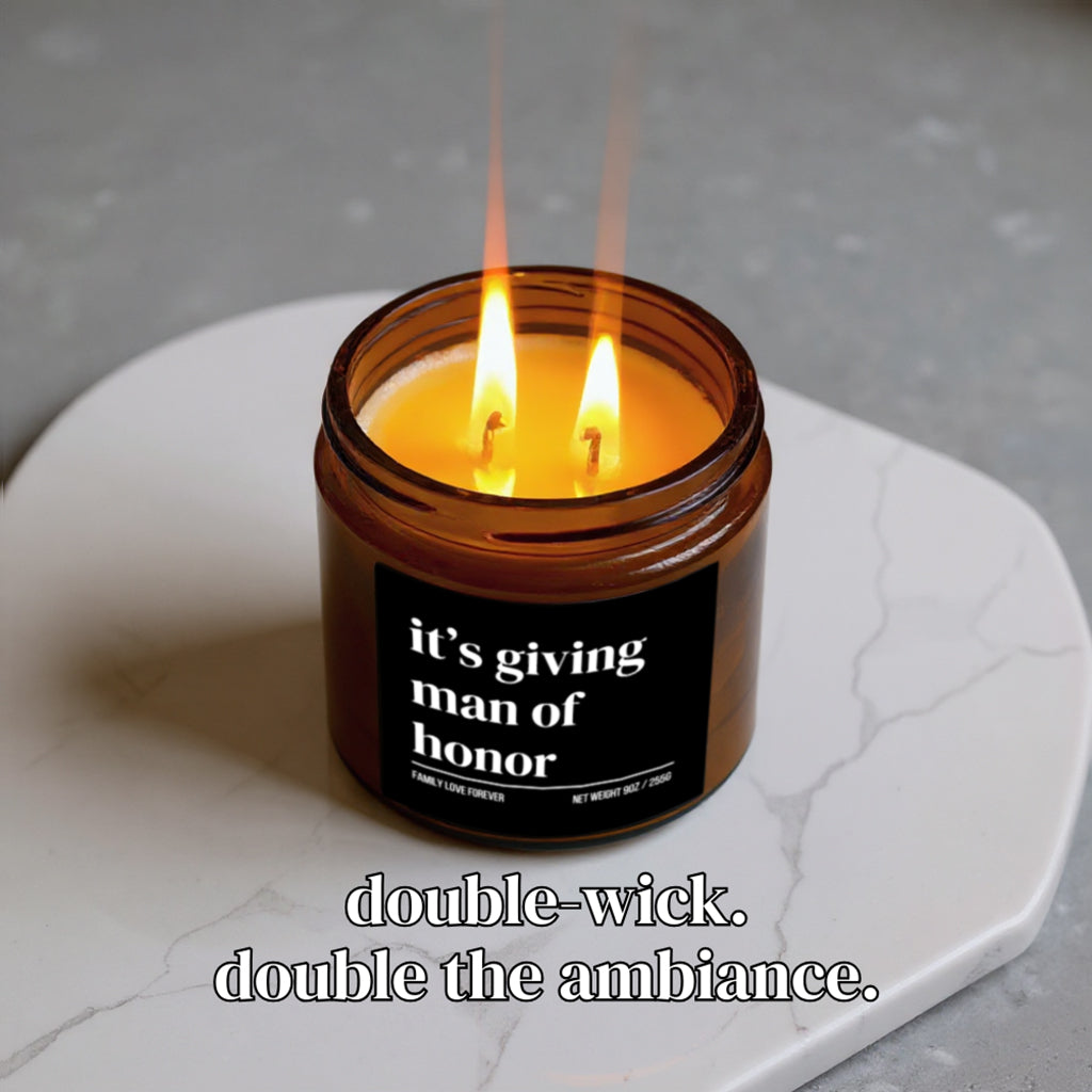 The "It's Giving Man of Honor" Candle — The Perfect Gift for Your Man of Honor